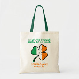 Bolsa Tote Lucky enough to be Irish