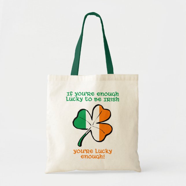 Bolsa Tote Lucky enough to be Irish (Frente)