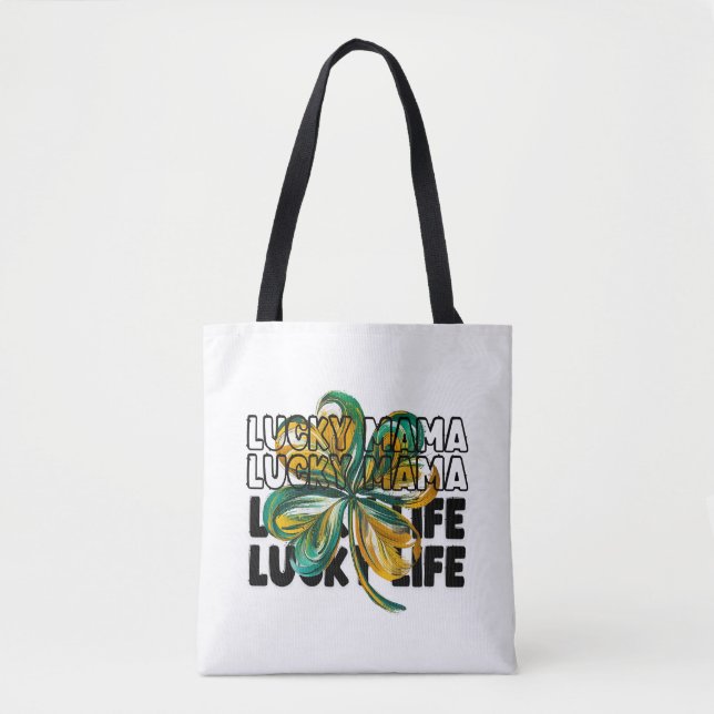 Bolsa Tote Lucky Mama Lucky Life Rua. (Frente)