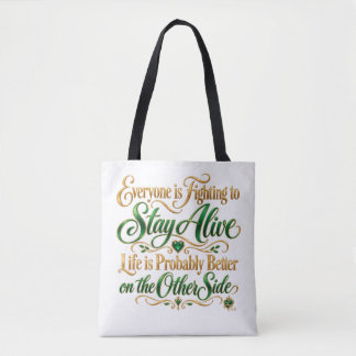 Bolsa Tote Lutando para Ficar Vivo