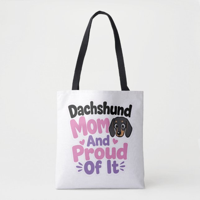 Bolsa Tote Mãe de Dachshund e Orgulhosa Disso (Frente)