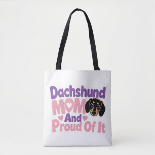 Bolsa Tote Mãe de Dachshund e Orgulhosa Disso