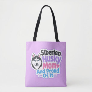 Bolsa Tote Mãe de Husky Siberiano e Orgulhosa Disso