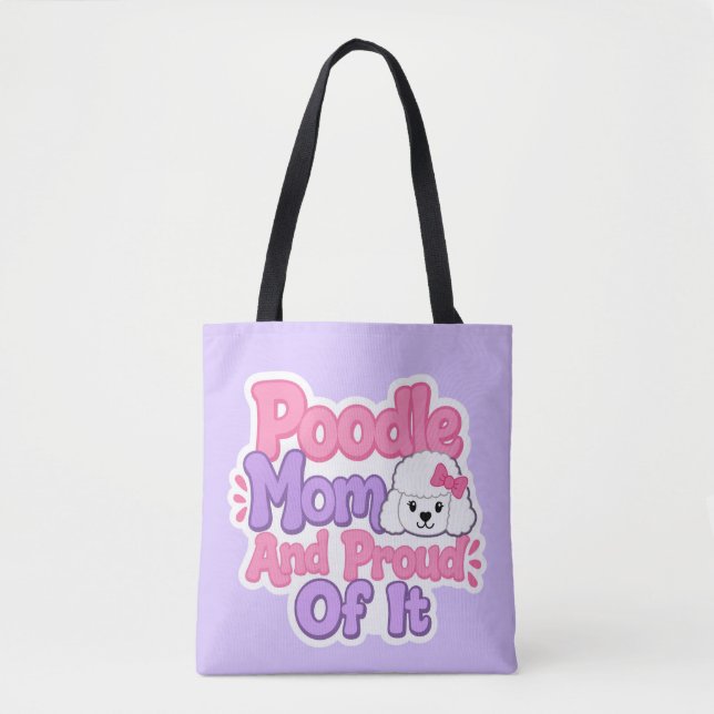 Bolsa Tote Mãe de Poodle e Orgulhosa Disso (Frente)