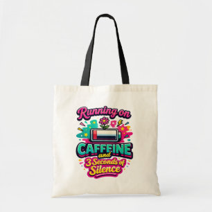 Bolsa Tote Mãe Funcionando à Cafeína e 3 Segundos de Silêncio