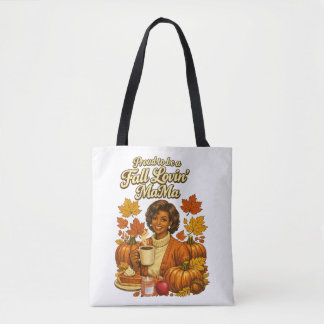 Bolsa Tote Mãe que Ama o Outono