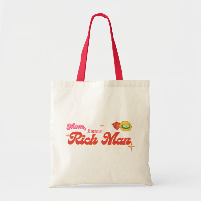 Bolsa Tote Mãe, sou um Rich Man Tote Bag (Frente)