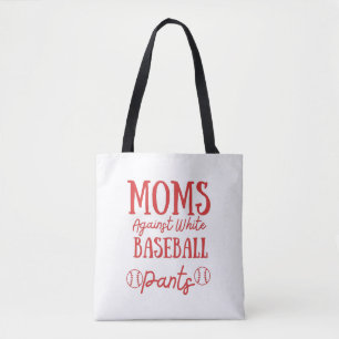 Bolsa Tote Mães contra Calças Brancas de Beisebol