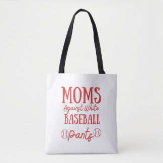 Bolsa Tote Mães contra Calças Brancas de Beisebol