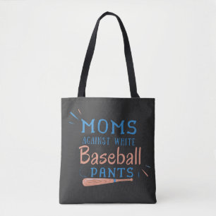 Bolsa Tote Mães Contra Calças de Beisebol Brancas