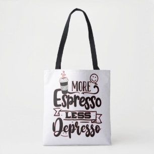 Bolsa Tote Mais Espresso Menos Depresso - Amor Espresso
