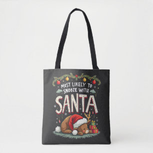 Bolsa Tote Mais propenso a bisbilhotar com Papais noeis Sleep