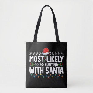 Bolsa Tote Mais Propenso a Caçar com o Papai Noel no Natal