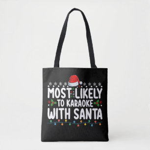 Bolsa Tote Mais Propenso a fazer Karaokê com o Papai Noel no