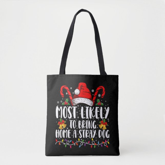 Bolsa Tote Mais Propenso a Levar para Casa um Natal de Cachor (Frente)