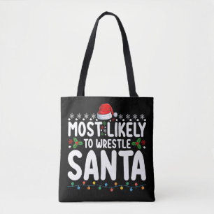 Bolsa Tote Mais Propenso a Lutar Contra o Papai Noel Luta de