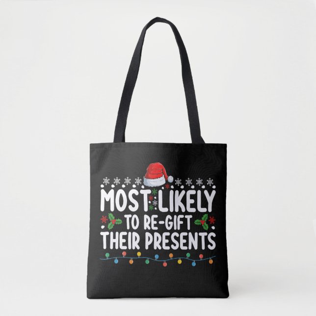 Bolsa Tote Mais Propenso a Re-dar seus Presentes de Natal (Frente)