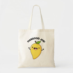 Bolsa Tote Mangood Job Funny Mango Fruta Pun