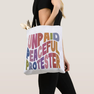 Bolsa Tote Manifestante Pacifista Não Remunerado, Justiça Soc