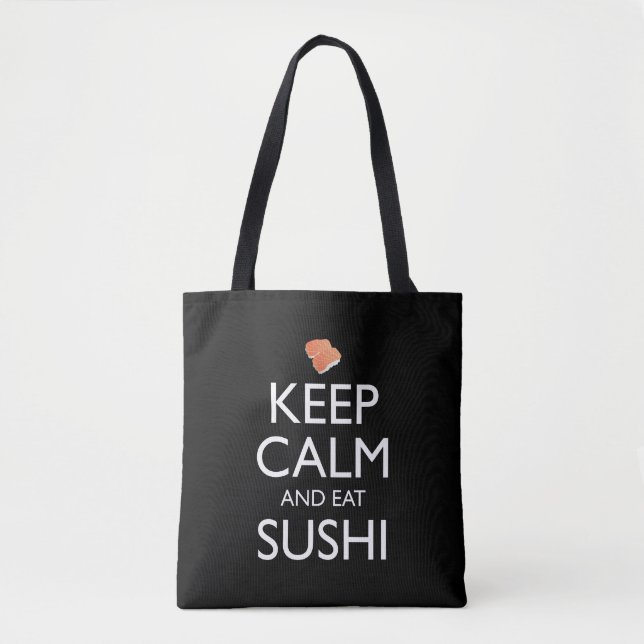 Bolsa Tote Mantenha a Calma e Coma Sushi (Frente)