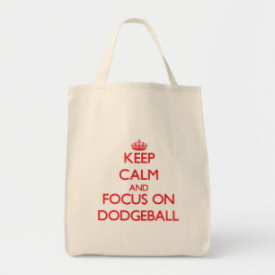 Bolsa Tote Mantenha a calma e o foco em Dodgeball