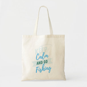 Bolsa Tote Mantenha a Calma e Vamos Pescar Design, Pesca