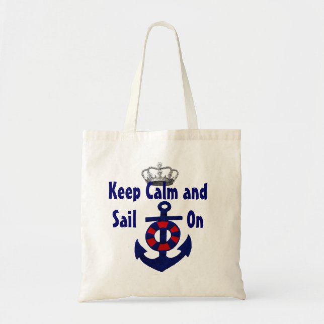 Bolsa Tote Mantenha a calma para continuar a âncora (Frente)