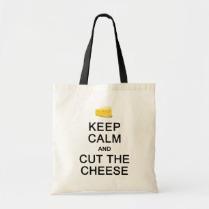 Bolsa Tote MANTENHA CALMA E CORTE O Saco QUEIJO - escolha o e