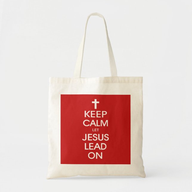 Bolsa Tote Mantenha-Se Calmo, Deixe Jesus Seguir-Se - Religiã (Frente)