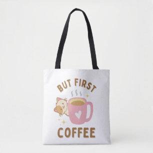 Bolsa Tote 'Mas Primeiro Café' Amante de Gatos Fofos