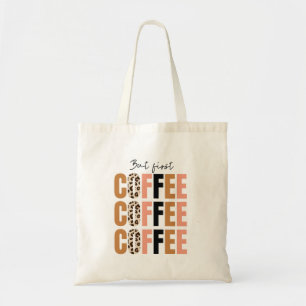 Bolsa Tote Mas Primeiro, Caneca de Café – Motivação Clássica
