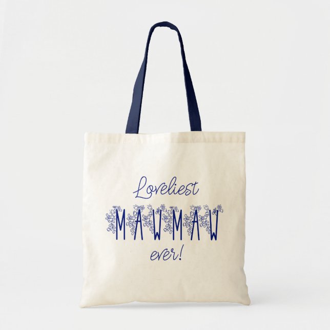 Bolsa Tote Mawmaw Mais Amável De Sempre (Frente)
