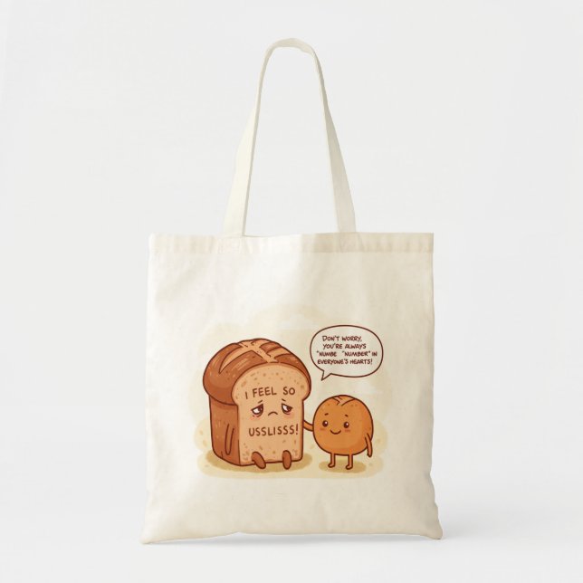 Bolsa Tote "Me Sinto Tão Inútil" Disse O Pão (Frente)