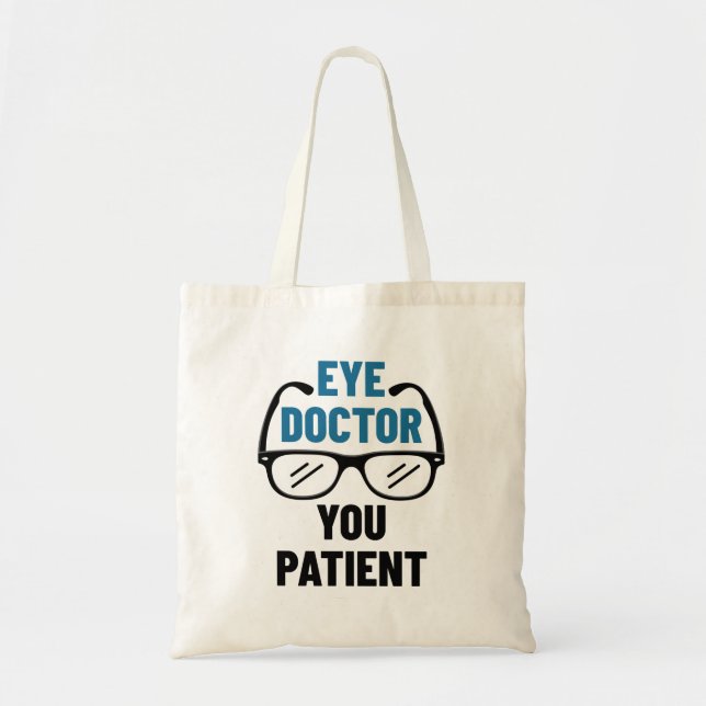 Bolsa Tote Médico Ocular Seu Doente Optometrista Engraçado (Frente)