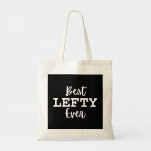 Bolsa Tote Melhor Canhoto de Todos os Tempos