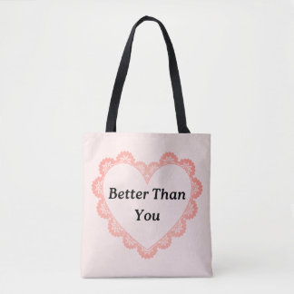 Bolsa Tote Melhor que você