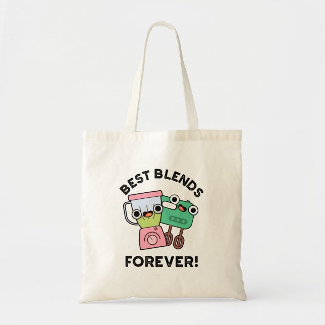 Bolsa Tote Melhores Misturas para o Funny BFF Pun (Frente)