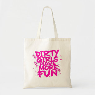 Bolsa Tote Meninas Sujas se Divertem Mais Mudder Mudando Garo