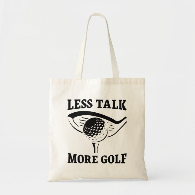 Bolsa Tote Menos Conversar Mais Golfe (Frente)