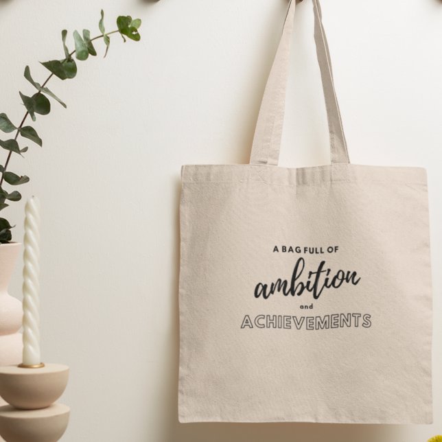 Bolsa Tote Mensagem de Motivação Inspiracional (Embrace your ambition and celebrate your achievements with this motivational tote bag!)