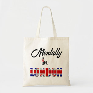 Bolsa Tote Mentalmente Em Londres Tote Bag