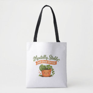 Bolsa Tote Mentalmente Estável, Amante de Plantas Fofas e Ape