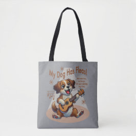 Bolsa Tote Meu Cachorro Tem Uma Música De Ajuste De Fleas Uku