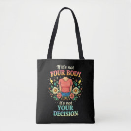 Bolsa Tote Meu Corpo, Minha Escolha