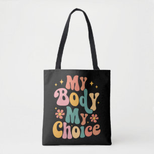 Bolsa Tote Meu Corpo Minha Escolha Feminista Escolha Pró