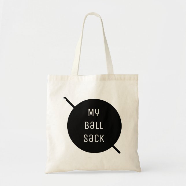 Bolsa Tote Meu Saco de Bola - Saco de Tote Engraçado de Croch (Frente)