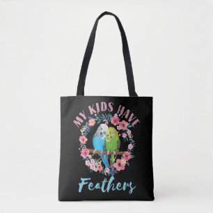 Bolsa Tote Meus Filhos Têm Penas De Papagaio Mãe