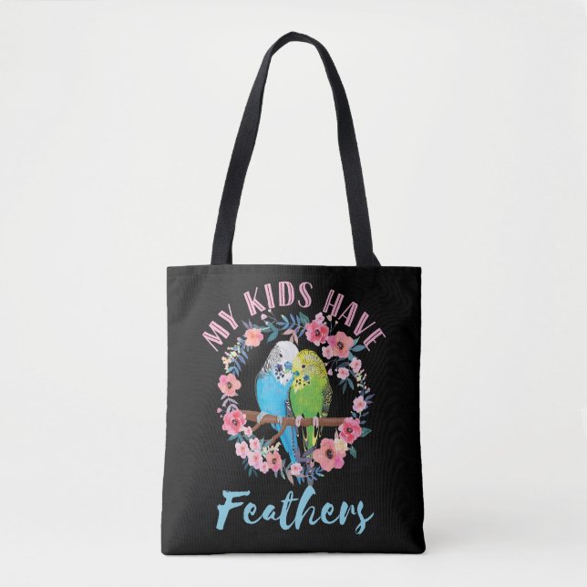 Bolsa Tote Meus Filhos Têm Penas De Papagaio Mãe (Frente)