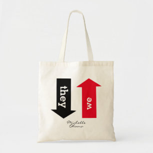 Bolsa Tote Michelle Obama QUANDO ELES VÃO BAIXO Inspiração