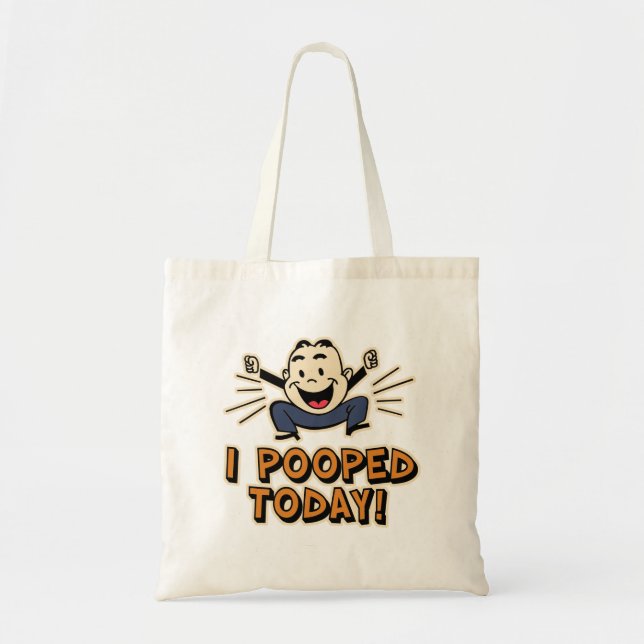 Bolsa Tote Mim Pooped hoje! (Frente)